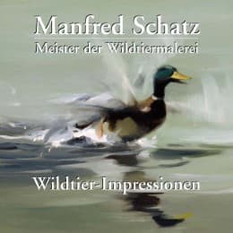 Cover von Manfred Schatz - Wildtier-Impressionen