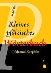 Cover von Kleines Pfälzisches Wörterbuch