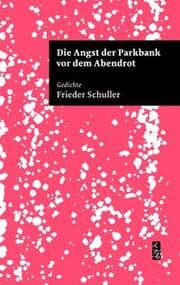 Cover von Die Angst der Parkbank vor dem Abendrot