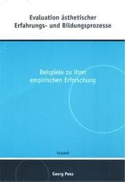 Cover von Evaluation ästhetischer Erfahrungs- und Bildungsprozesse