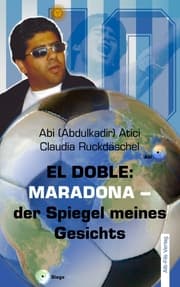 Cover von El Doble: Maradona - der Spiegel meines Gesichts