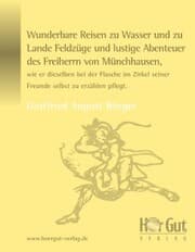 Cover von Wunderbare Reisen zu Wasser und zu Lande Feldzüge und lustige Abenteuer des Freiherrn von Münchhausen, wie er dieselben bei der Flasche im Zirkel seiner Freunde selbst zu erzählen pflegt.