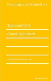 Cover von Soziosemiotik.Grundlagentexte