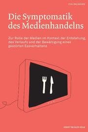 Cover von Die Symptomatik des Medienhandelns