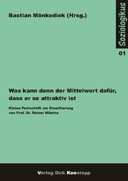 Cover von Was kann denn der Mittelwert dafür, dass er so attraktiv ist.