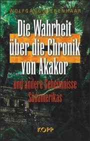 Cover von Die Wahrheit über die Chronik von Akakor