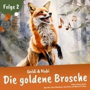 Cover von Einschlafgeschichten für Kinder ab 3 Jahren , Goldi & Hubi - Die goldene Brosche (Staffel 1, Folge 2)