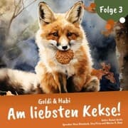 Cover von Einschlafgeschichten für Kinder ab 3 Jahren , Goldi & Hubi - Am liebsten Kekse! (Staffel 1, Folge 3)