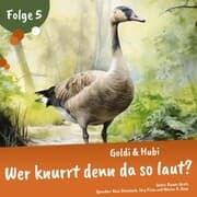 Cover von Einschlafgeschichten für Kinder ab 3 Jahren , Goldi & Hubi - Wer knurrt denn da so laut? (Staffel 1, Folge 5)