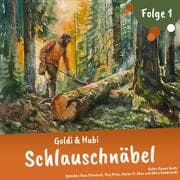 Cover von Einschlafgeschichten für Kinder ab 3 Jahren , Goldi & Hubi - Schlauschnäbel (Staffel 2, Folge 1)