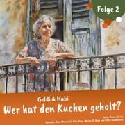 Cover von Einschlafgeschichten für Kinder ab 3 Jahren , Goldi & Hubi - Wer hat den Kuchen geholt? (Staffel 2, Folge 2)