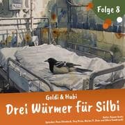 Cover von Einschlafgeschichten für Kinder ab 3 Jahren , Goldi & Hubi - Drei Würmer für Silbi (Staffel 2, Folge 8)
