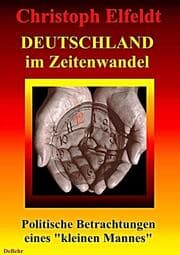 Cover von Deutschland im Zeitenwandel - Politische Betrachtungen eines 'kleinen Mannes'