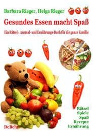 Cover von Gesundes Essen macht Spaß - Ein Rätsel-, Ausmal- und Ernährungsbuch für die ganze Familie