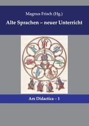 Cover von Alte Sprachen - neuer Unterricht