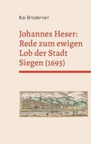 Cover von Johannes Heser: Rede zum ewigen Lob der Stadt Siegen (1693)