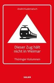 Cover von Dieser Zug hält nicht in Weimar