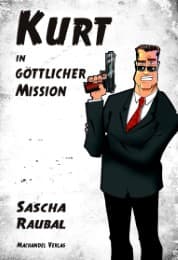 Cover von Kurt - In göttlicher Mission