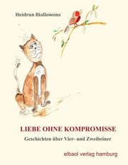 Cover von Liebe ohne Kompromisse