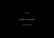 Cover von SPACE IS A WALKER. Space is A - A is a Walker