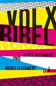 Cover von Die Volxbibel - Altes und Neues Testament