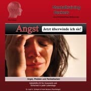 Cover von Angst - Jetzt überwinde ich sie! (MP3-Download)