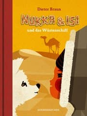 Cover von Nukka und Isi und das Wüstenschiff
