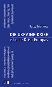 Cover von Die Ukraine-Krise ist eine Krise Europas