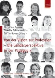 Cover von Von der Vision zur Profession - Die Genderperspektive in der Pädagogik