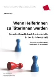 Cover von Wenn HelferInnen zu TäterInnen werden