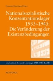 Cover von Nationalsozialistische Konzentrationslager 1933-1945: Die Veränderung der Existenzbedingungen