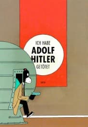 Cover von Ich habe Adolf Hitler getötet