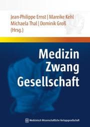 Cover von Medizin, Zwang, Gesellschaft