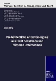 Cover von Die betriebliche Altersversorgung aus Sicht der kleinen und mittleren Unternehmen
