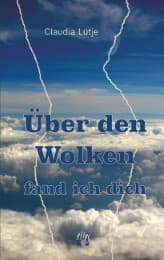 Cover von Über den Wolken fand ich dich