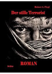 Cover von Der stille Terrorist - Roman