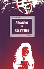 Cover von Alte Autos und Rock'n'Roll
