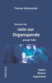 Cover von Warum ich nein zur Organspende gesagt habe