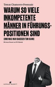 Cover von Warum so viele inkompetente Männer in Führungspositionen sind