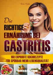 Cover von Die richtige Ernährung bei Gastritis