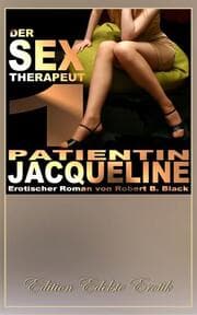 Cover von Der Sex-Therapeut 1: Patientin Jacqueline