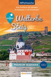 Cover von Welterbesteig - Ein schöner Tag Premium-Wandern: 115 Kilometer durch die Rhein-Romantik zwischen Bingen und Koblenz