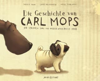 Cover von Die Geschichte von Carl Mops, der verloren ging und wieder nach Hause fand