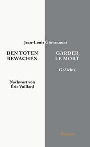 Cover von Den Toten bewachen - Garder le Mort