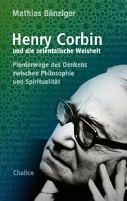 Cover von Henry Corbin und die orientalische Weisheit