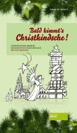 Cover von Bald kimmt's Christkindsche!