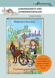 Cover von Dorothea Flechsig: Petronella Glückschuh - Tierkindergeschichten LERNANGEBOTE UND LEHRERMATERIALIEN. Unterrichtsvorschläge und Kopiervorlagen für die 2. und 3. Klasse