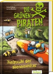 Cover von Die Grünen Piraten - Diebstahl der Bienenvölker