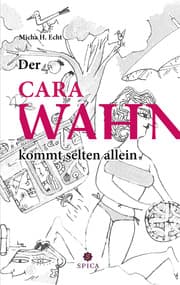 Cover von Der CaraWahn kommt selten allein