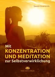 Cover von Mit Konzentration und Meditation zur Selbstverwirklichung
